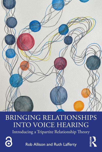 Bringing Relationships Into Voice Hearing