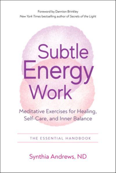 Subtle Energy Work