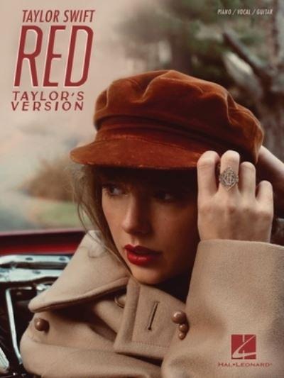 Taylor Swift - Red (Taylor's Version): Piano/Vocal/Guitar Songbook - Vocal, Guitar, and Piano Sheet Music For Beginners and Advanced Players