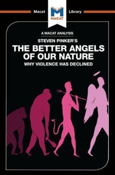 An Analysis of Steven Pinker's The Better Angels of Our Natu
