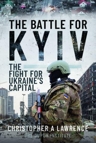 The Battle For Kyiv