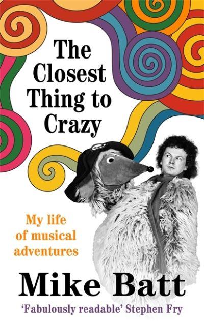 The Closest Thing To Crazy