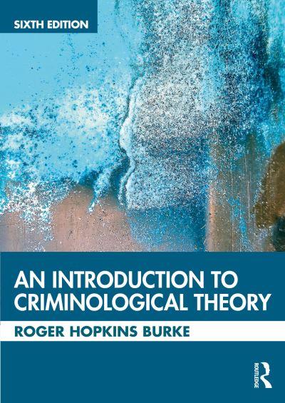 An Introduction To Criminological Theory