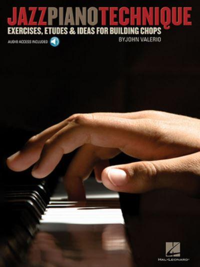 Jazz Piano Technique Exercises Etudes & Ideas For Building Chops Pf Bk