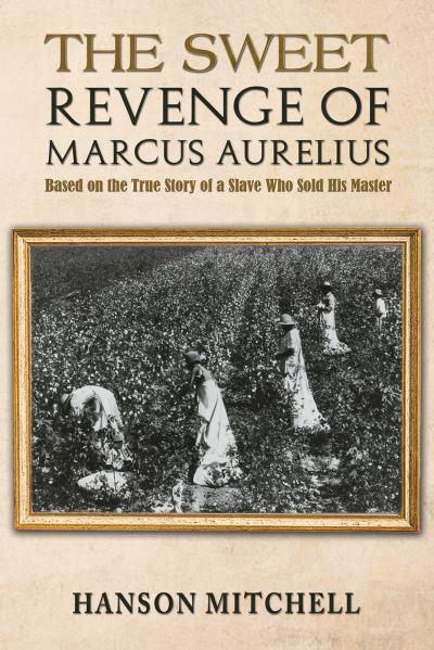 The Sweet Revenge of Marcus Aurelius