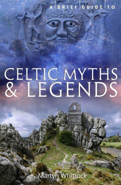 A Brief Guide To Celtic Myths & Legends