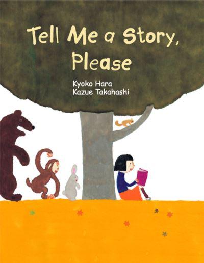 Tell Me a Story Please