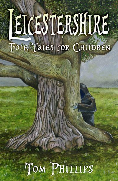 Leicestershire Folk Tales For Children