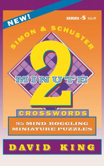 Simon &#38; Schuster Two-Minute Crosswords, Volume 5