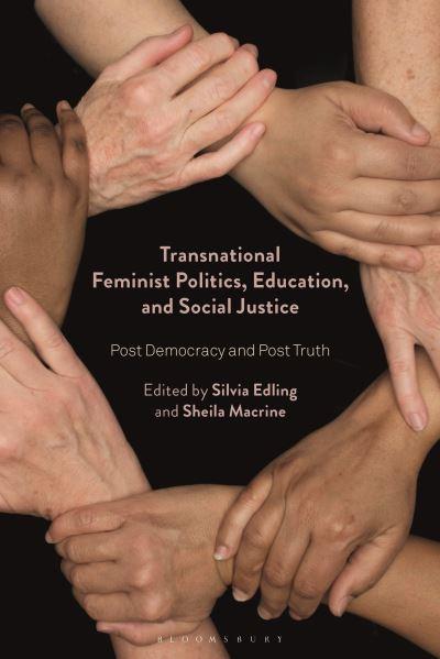 Transnational Feminist Politics, Education, and Social Justi