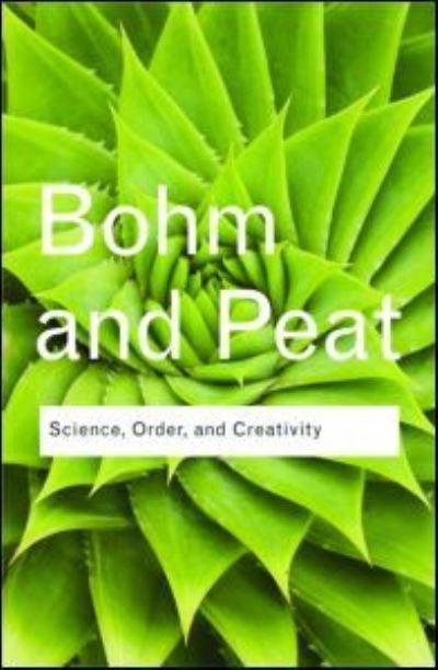 Science, Order, and Creativity