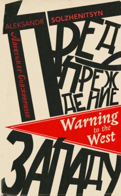 Warning To the West