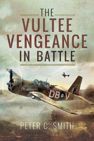 The Vultee Vengeance in Battle