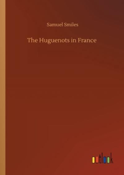 The Huguenots in France