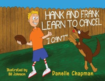 Hank and Frank Learn To Cancel I Can't