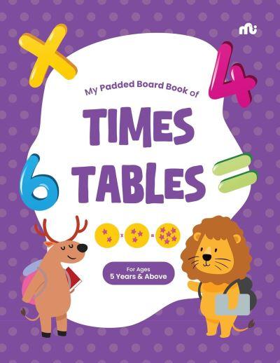 My Padded Board Book Of Times Tables