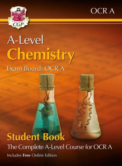 A-Level Chemistry For OCR A. Year 1 & 2 Student Book
