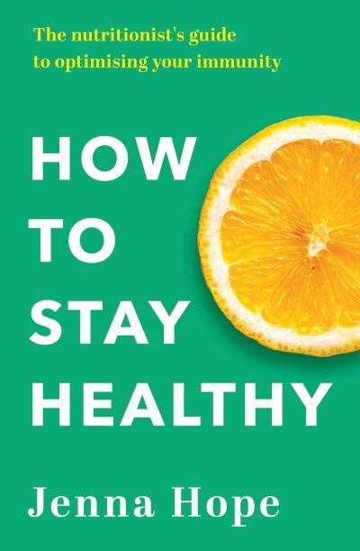 How To Stay Healthy
