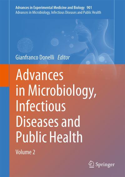 Advances in Microbiology, Infectious Diseases and Public Health. Volume 2