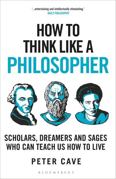 How To Think Like a Philosopher
