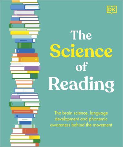 The Science of Reading