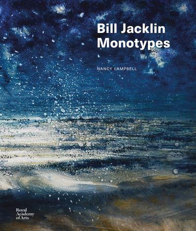 Bill Jacklin - Monotypes