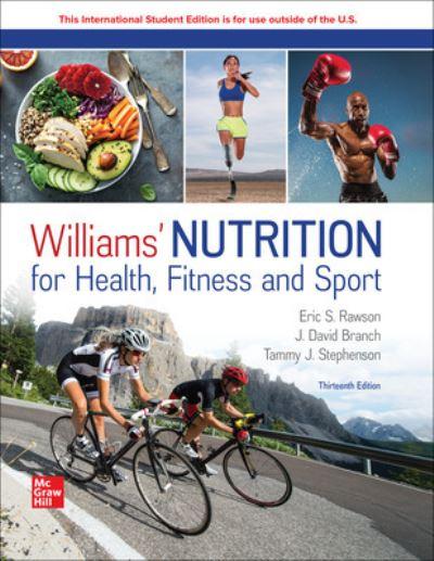 Williams' Nutrition For Health, Fitness & Sport