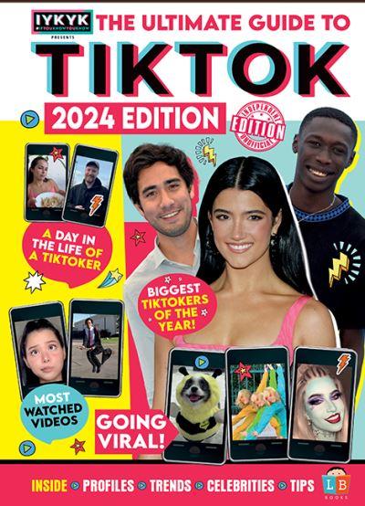 TikTok Ultimate Guide