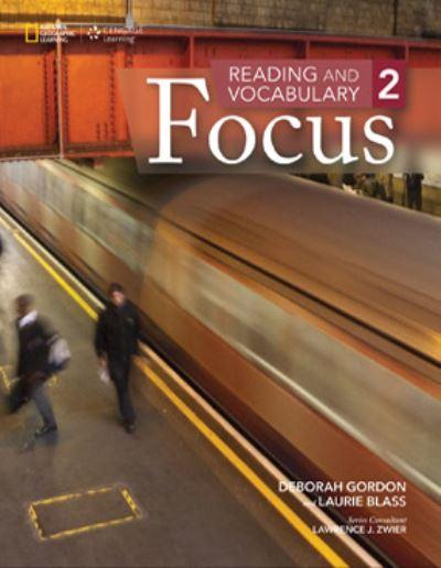 Reading and Vocabulary Focus. 2 Student Book