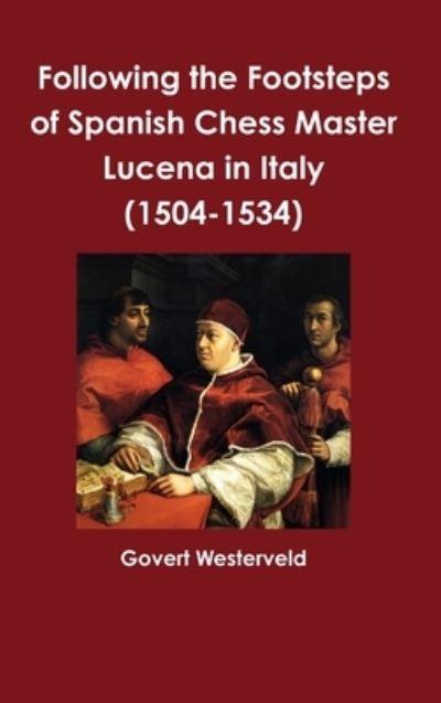 Following the Footsteps of Spanish Chess Master Lucena in It