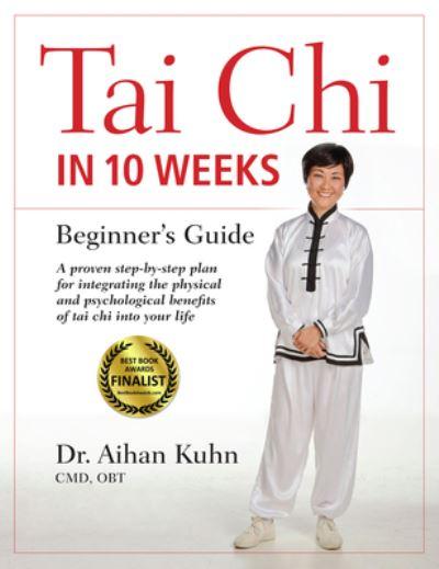 Tai Chi in 10 Weeks