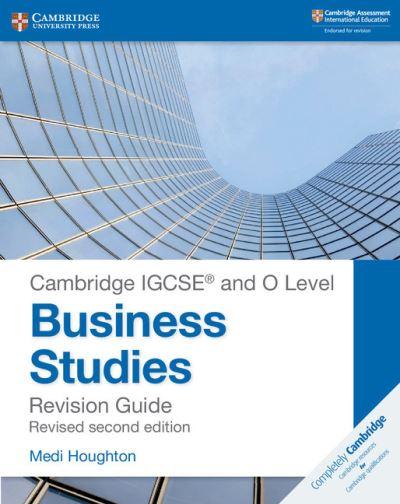 IGCSE and O Level Business Studies. Revision Guide