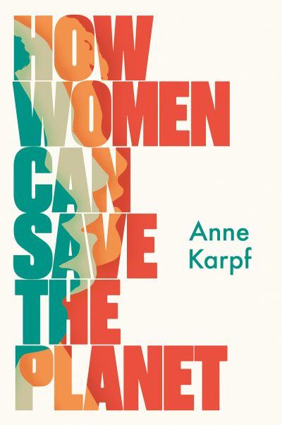 How Women Can Save the Planet