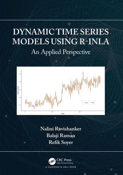 Dynamic Time Series Models Using R-INLA