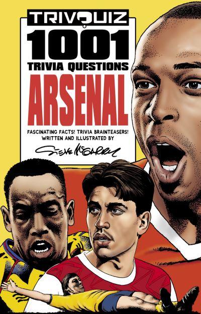 Trivquiz 1001 Trivia Questions Arsenal