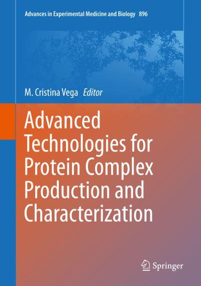 Advanced Technologies For Protein Complex Production and Characterization