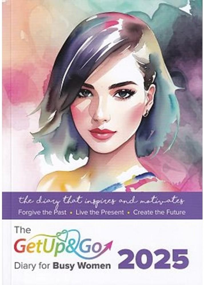 The Get Up And Go Diary For Busy Women 2025