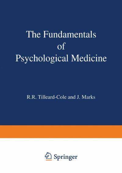 The Fundamentals of Psychological Medicine