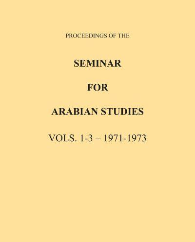 Proceedings of the Seminar For Arabian Studies Volume 1-3 19