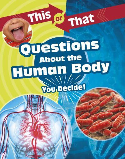 Questions About the Human Body