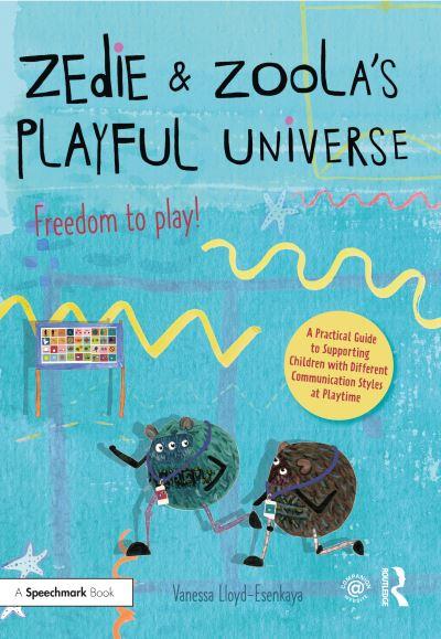 Zedie and Zoola's Playful Universe