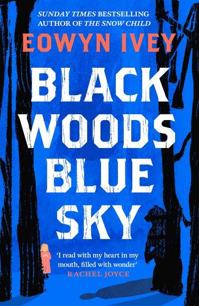Black Woods, Blue Sky