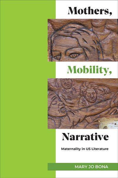 Mothers, Mobility, Narrative
