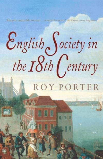 English Society in the Eighteenth Century