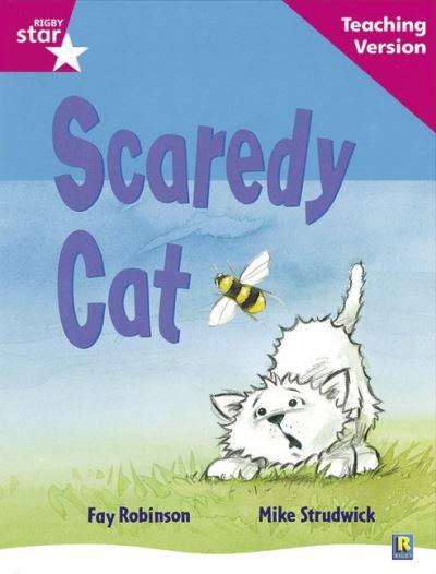 Rigby Star Guided Reading Pink Level: Scaredy Cat Teaching V