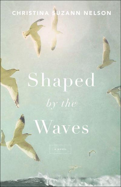 Shaped By the Waves