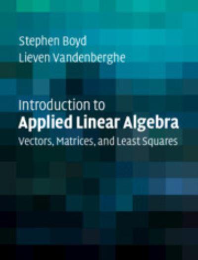 Introduction To Applied Linear Algebra