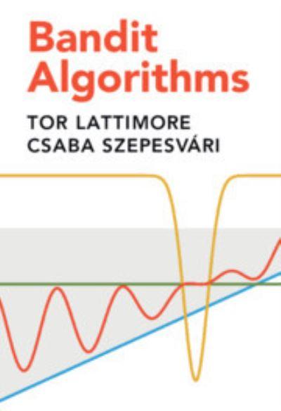 Bandit Algorithms