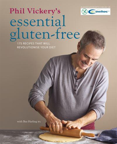Phil Vickery's Essential Gluten-Free