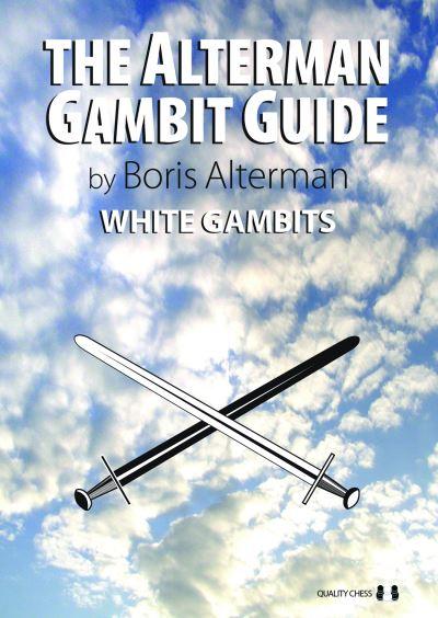 The Alterman Gambit Guide